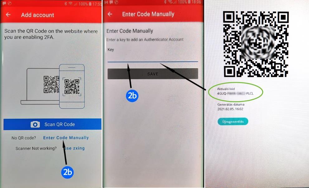 (2b) Manuális bevitel során válassza ki az Enter Code Manually feliratot, majd a megjelenő képernyőn adja