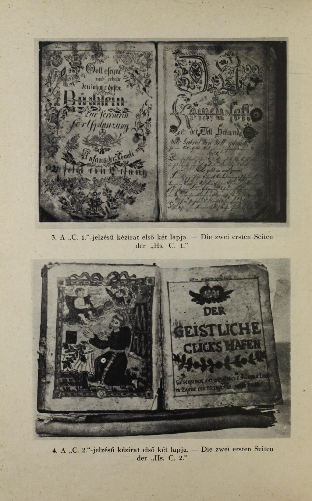 5. A C. 1."-jelzésű kézirat első két lapja. Die zwei ersten Seiten der Hs. C. 1." 4.
