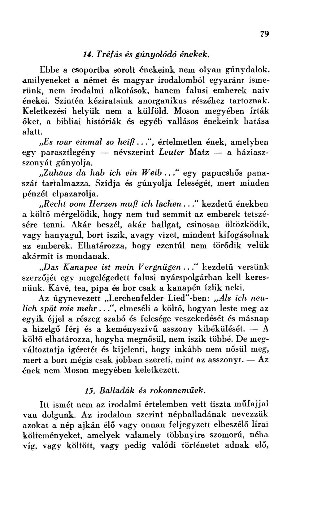 14. Tréfás és gúnyolódó énekek.
