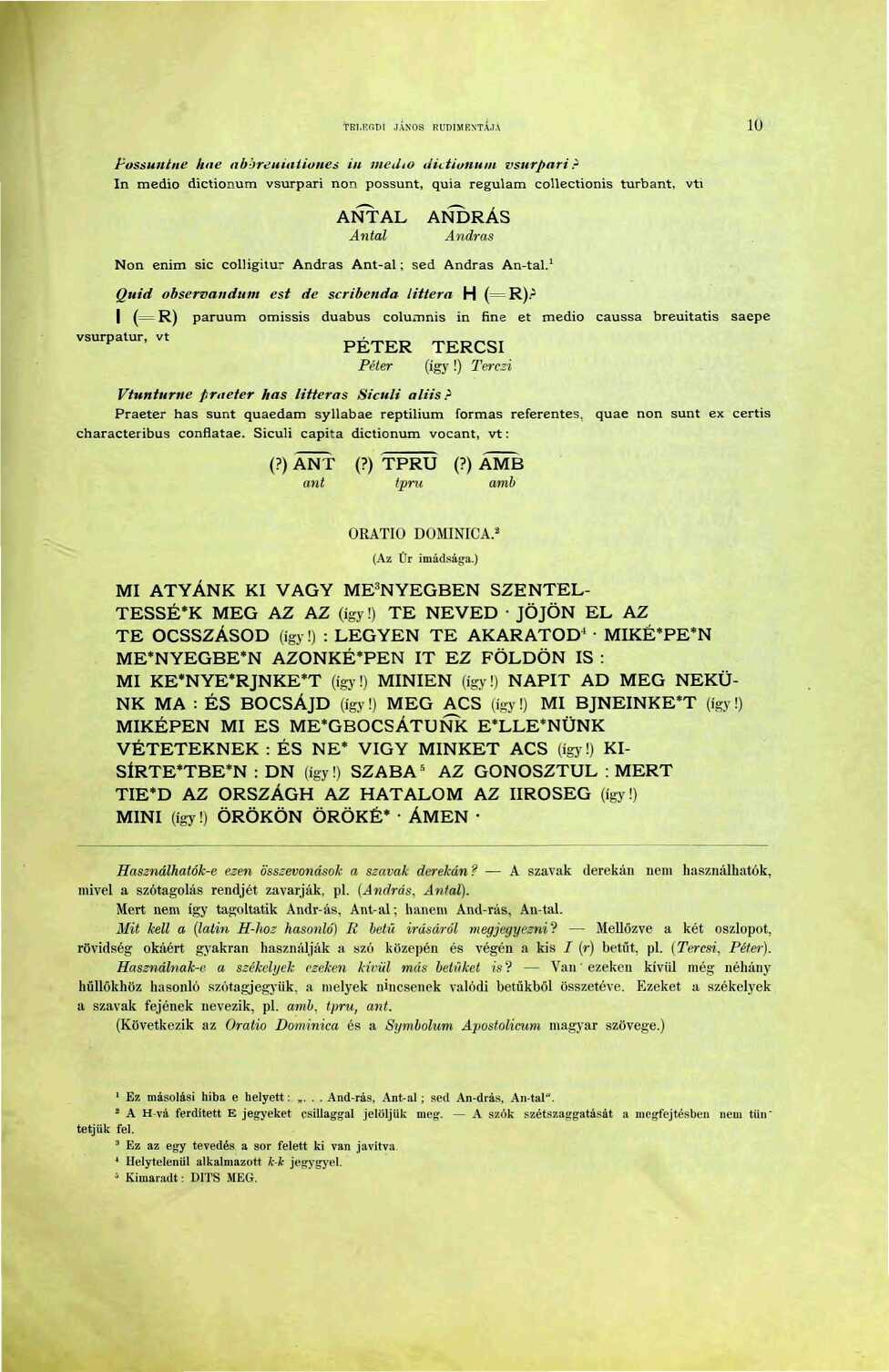 TRI.KGDI JÁNOS RUDIMENTÁ.U lü Possuntue /me abòreuiaiioneà in medio dictionum vsurpari?