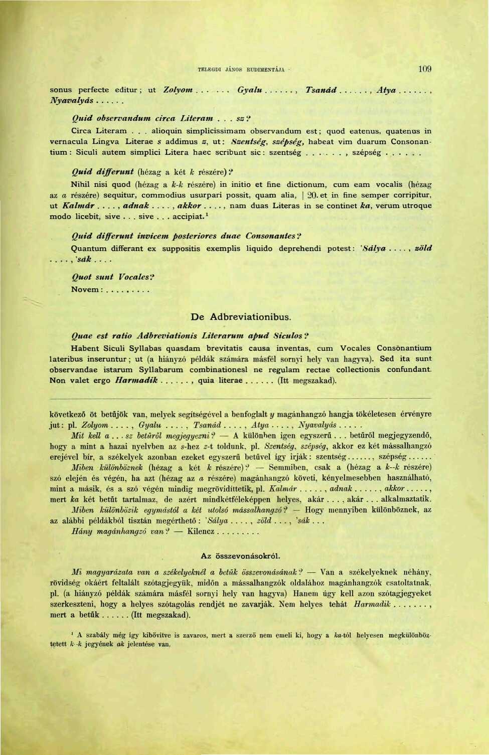 TBLKGDI JÁNOS RUDIMENTÁJA 09 sonus perfecte editur ; üt Zólyom... Gyalu, Tsandd Atya, Nyavalyás Quid observandum circa Literam... ss :' Circa Literam.