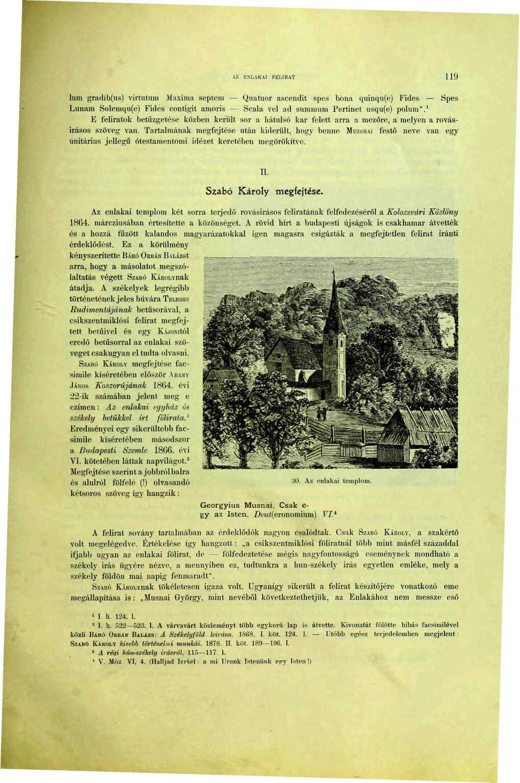 AZ KXLAKAI 9 lum gradib(us) virtutum Maxima septem - - Quatuor ascendit spes bona quinqu(e) Fides Spes Lunam Soleniqu(e) Fidés contígit anioris -- Scala vei ad summum Pertinet usqu(e) polum".