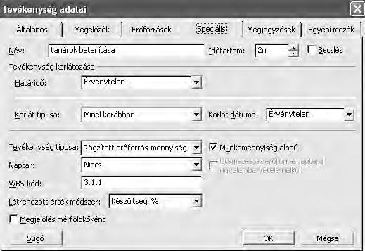 hasonlóan a név, az időtartam, de itt már a tevékenységkorlátok és a