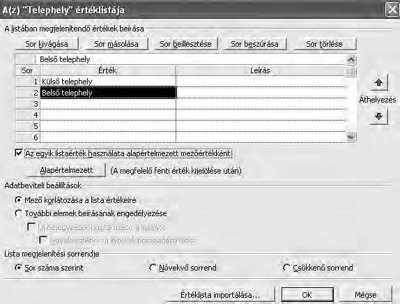 65. ábra Eszközök/Testreszabás/Mezők/Telephely