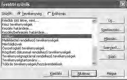 Elsőként a Projekt/Szűrés alapja/további szűrők parancsra kell kattintani.