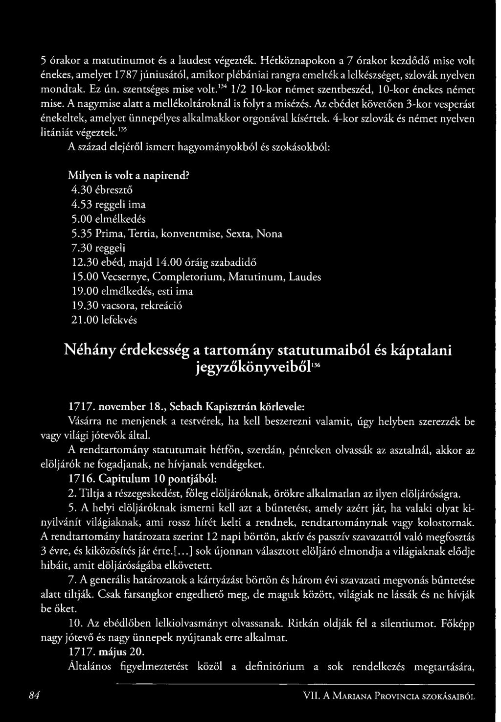 ^^ 1/2 10-kor ném et szentbeszéd, 10-kor énekes német mise. A nagymise alatt a m ellékoltároknál is fo ly t a misézés.
