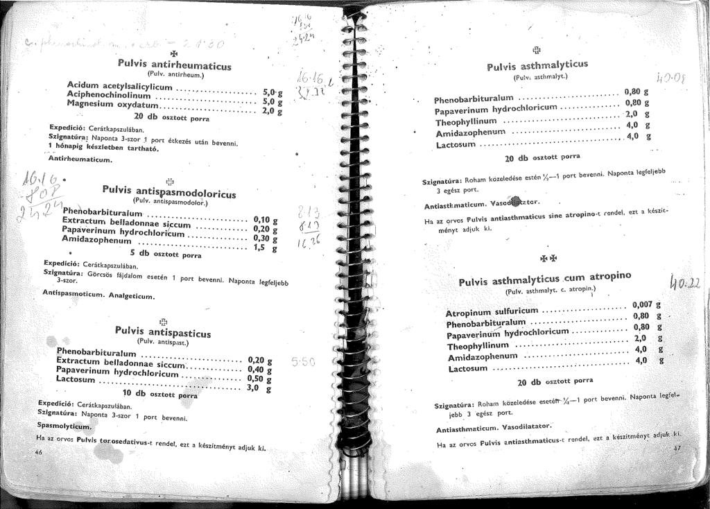 Pulvis antirheumat ( p uv. antirheum.)!cl.is ~c~d~m acetylsalicylicum cgp enochinolinum... Magnesium oxvdatum...,... Ex e. lo db osz,'o";, ~~~;~ " ".P dc0: Cerátkapszulában Szgnatú r.