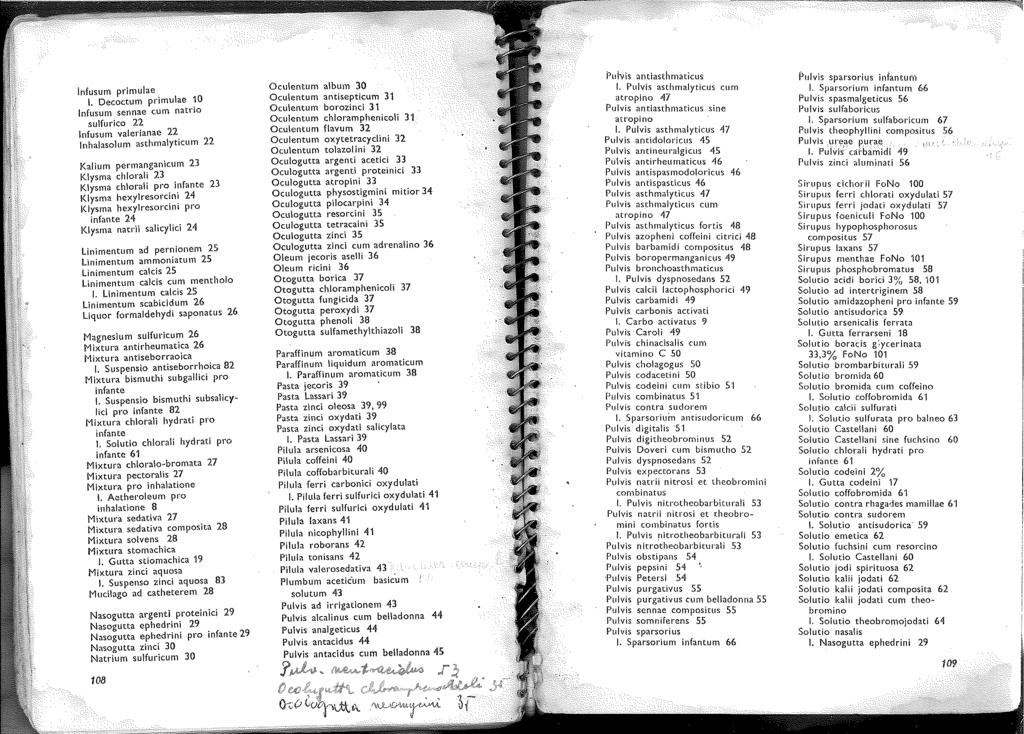 lnfusurn primulae. Oecoctum primulae 0 lnfusum sennae cum natrio sulfurico 22 \nfusum valerianae 22 tnhalasolum asthma\yticum 22 l<alium pennanganicum 23 Klysma chlorali 23 Klysma ch!