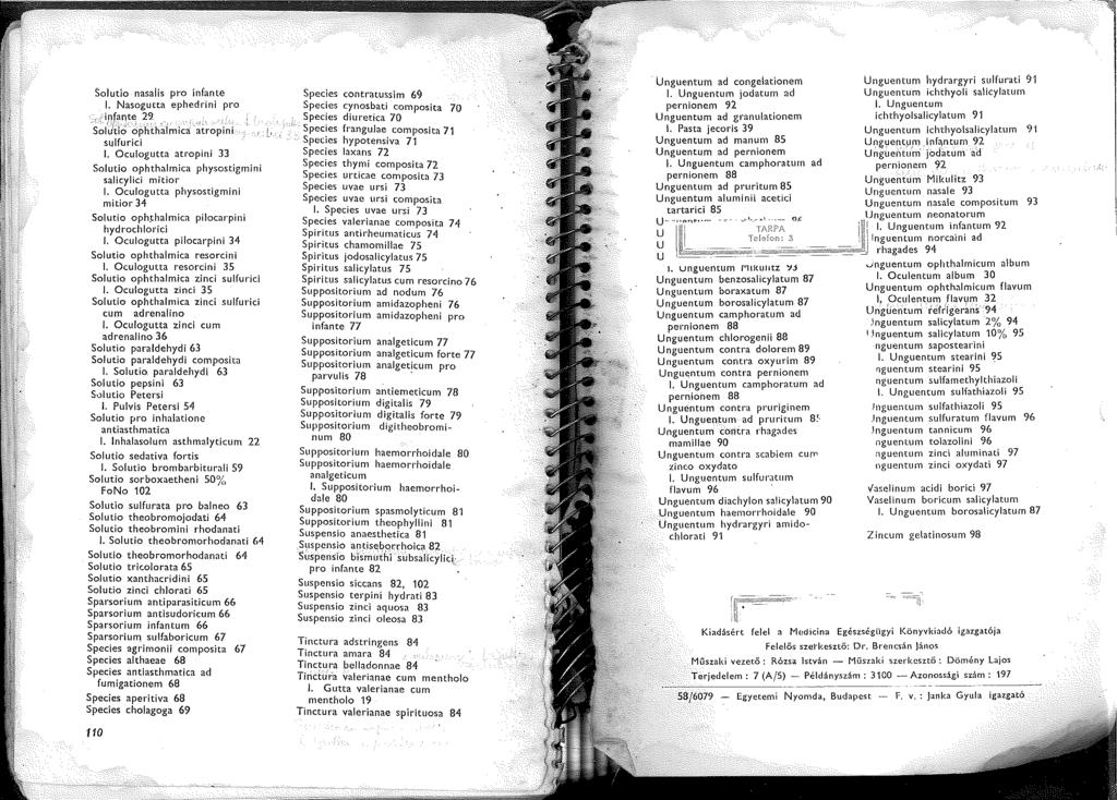So!utlo nasalis pro ínfante. Nasogutta ephedrini pro.::_irifari~~2,~_,-,;.,_, _ > SolLitlO ophthalmica: atropini [, swlfurici. Oculogutta atropini 33 So!