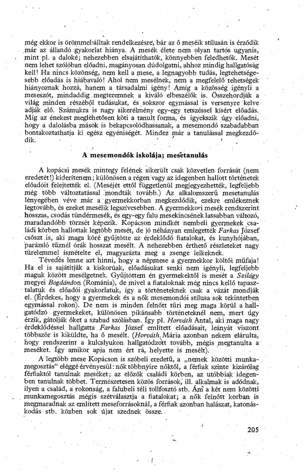 még ekkor is örömmebálltak rendelkezésre, bár az ő meséik stílusán is érz ődik. már az állandó gyakorlat hiánya. A mesék élete. nem olyan tartós ugyanis, mint p1.