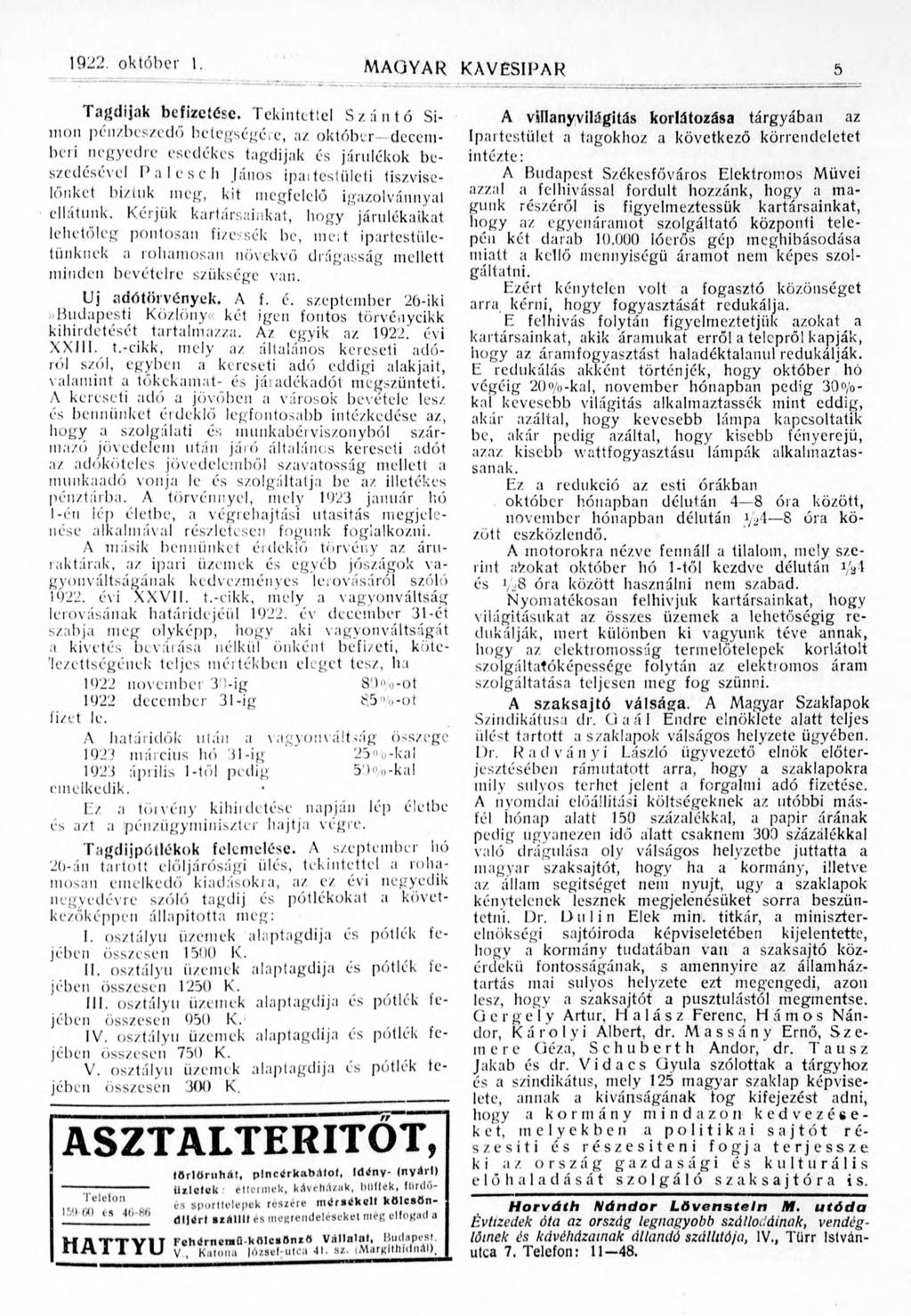 1922. október 1. MAGYAR KAVESIRAR 5 Tagdíjak befizetése.