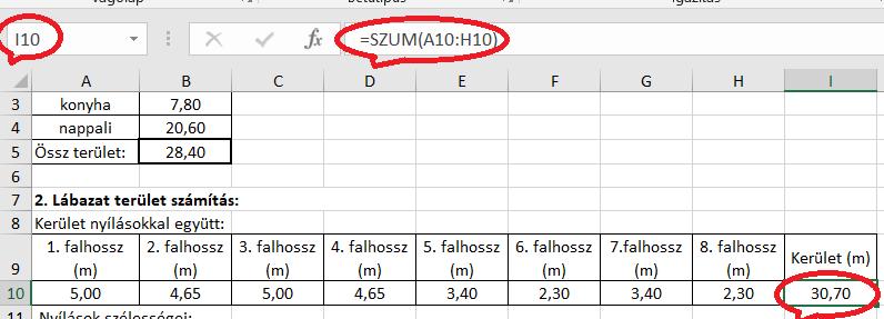 A SZUM függvény az argumentumként (változó, paraméter) megadott összes számot összeadja.