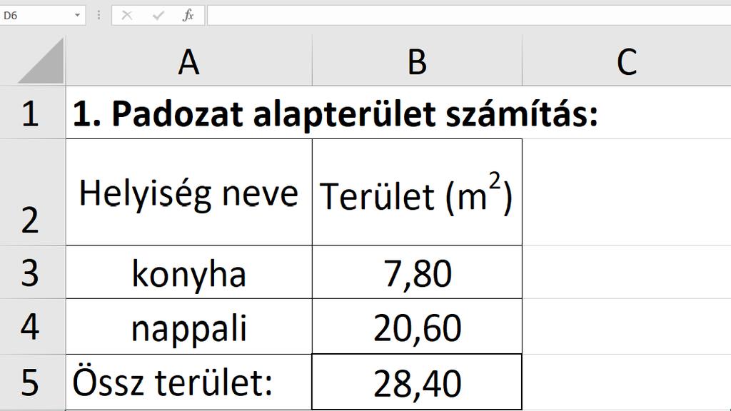 2. lépés A kerületet az I10-es cellában kell kiszámítani, ahol alkalmazhatunk képletet vagy függvényt a fentebb leírtak szerint. A képeken a függvény beírás módjai láthatók.