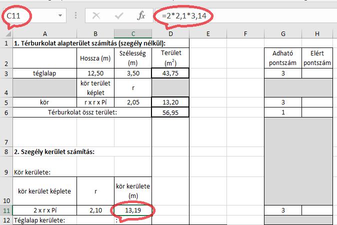 103. ábra Szegély kerület számítás KÖR felületnél A téglalap idomnál a szegélykő hossza megállapításánál