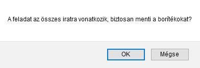 Fontos, hogy a postázási feladatok természetesen időben elválhatnak egymástól. 1.11 