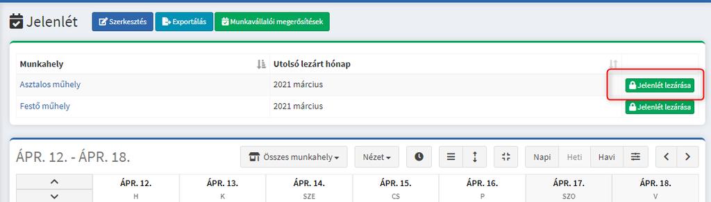 46. ábra 47. ábra A lezárandó hónap megadása után a Jelenlét lezárása gombra kell kattintani. Az adott időszak lezárása után lehet indítani a jelenlét adatok letöltését a Kulcs-Bér programból.