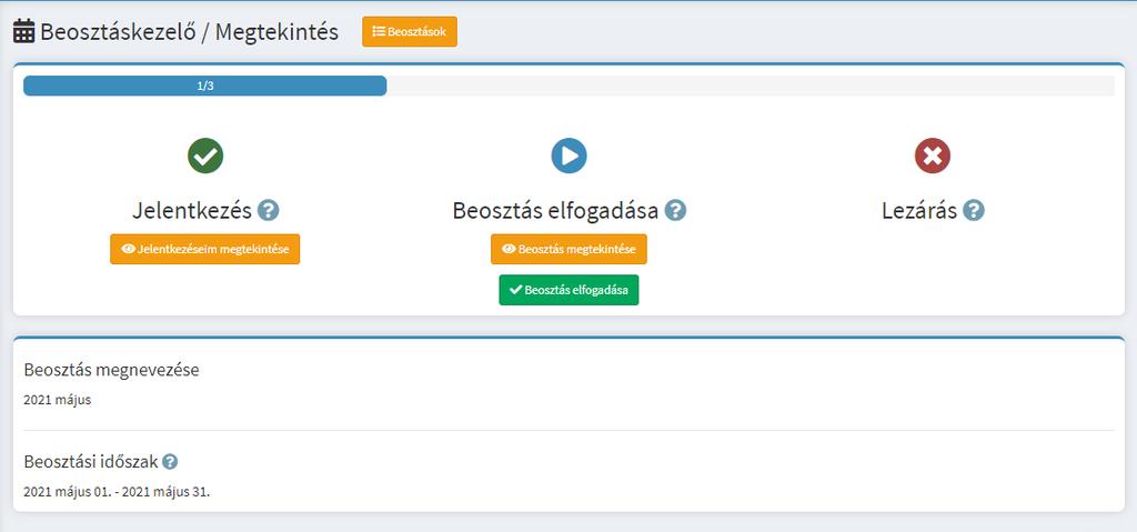 165. ábra A beosztás publikálása után már csak a beosztást megtekinteni és elfogadni van lehetősége a munkavállalónak. 166.