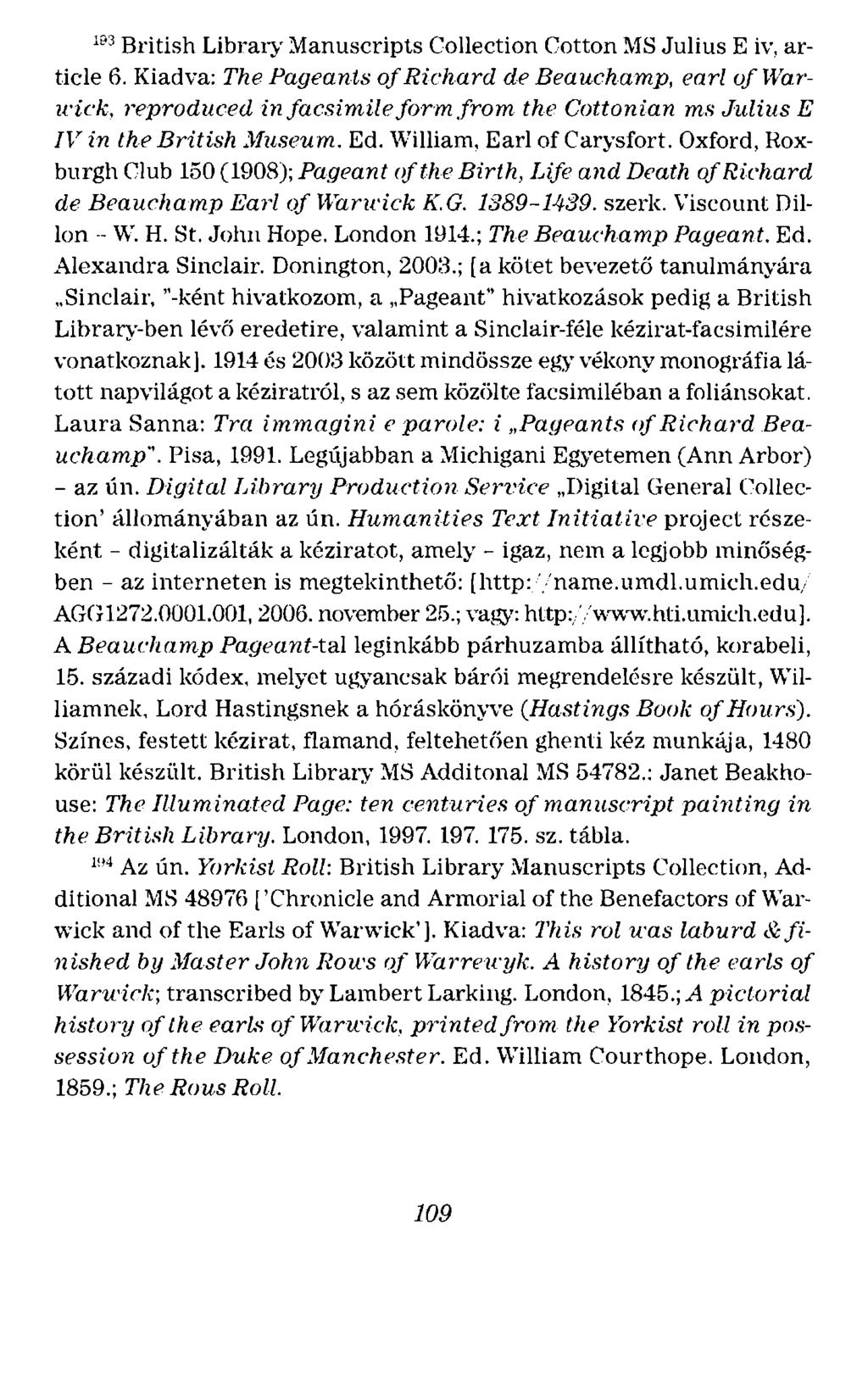 103 British Library Manuscripts Collection Cotton.'.\1S Julius E iv, article 6.