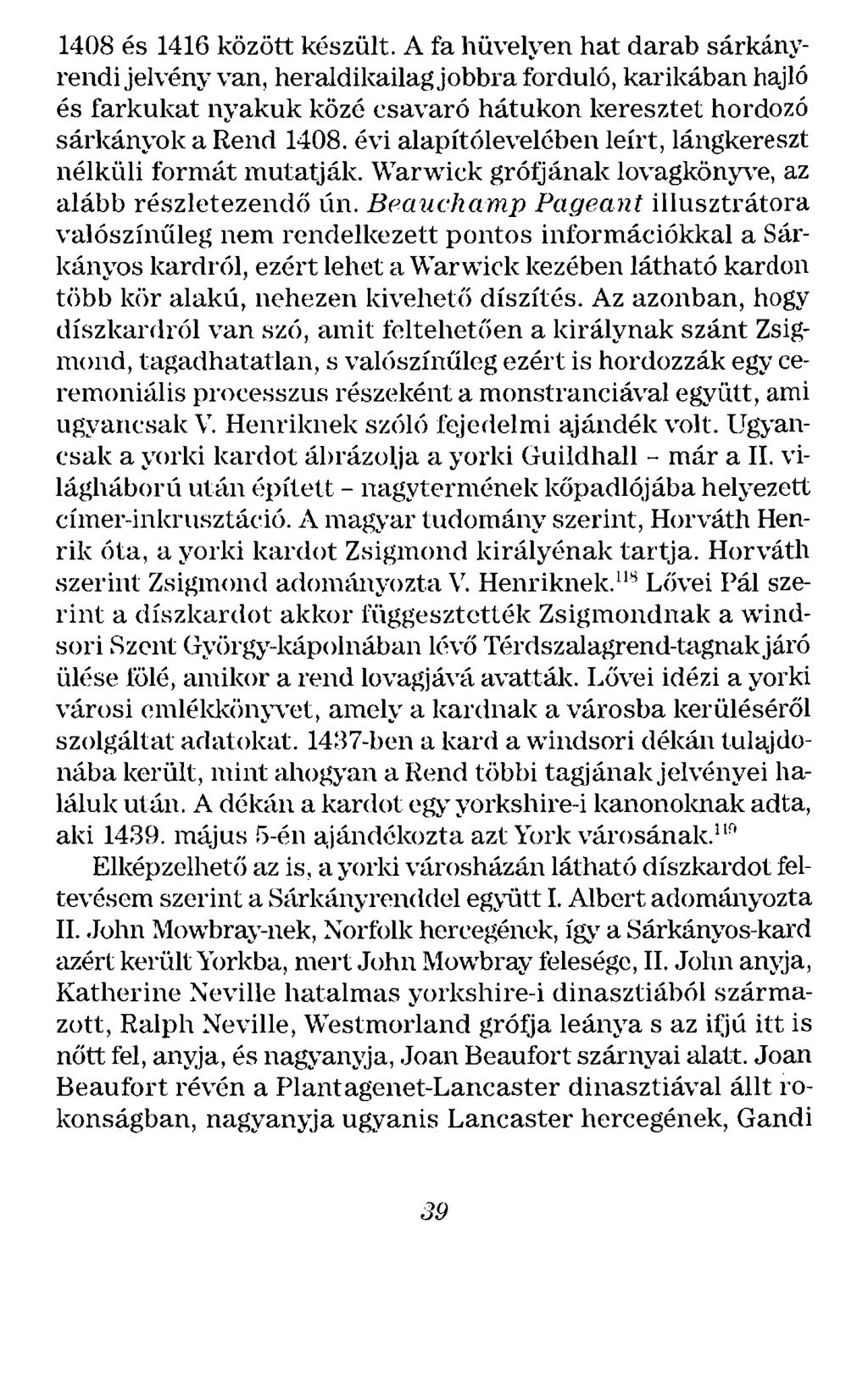 1408 és 1416 között készült.