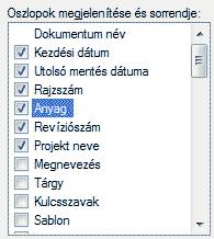 Bevezetés szerelések létrehozásába Kattintson a Fölfelé gombra, és nyomja meg annyiszor, hogy az Anyag tulajdonság a lista elejére, a Rajzszám tétel alá kerüljön.