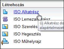 Bevezetés az alkatrész modellezésbe Alkatrész fájl létrehozása A nyitóképernyő bal felső, Létrehozás nevű részében hivatkozások