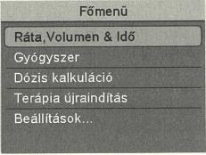 Riasztást követően a terápiát folytatni tudjuk vagy új terápiát kezdhetünk. A főmenü funkcióinak bemutatása 1.