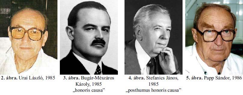 2 1945-től egyetemi magántanár, 1952-től kandidátus, 1981-től az orvos tudományok doktora volt. Szent István kórházi osztálya a magyar angiológia első fellegvára lett.