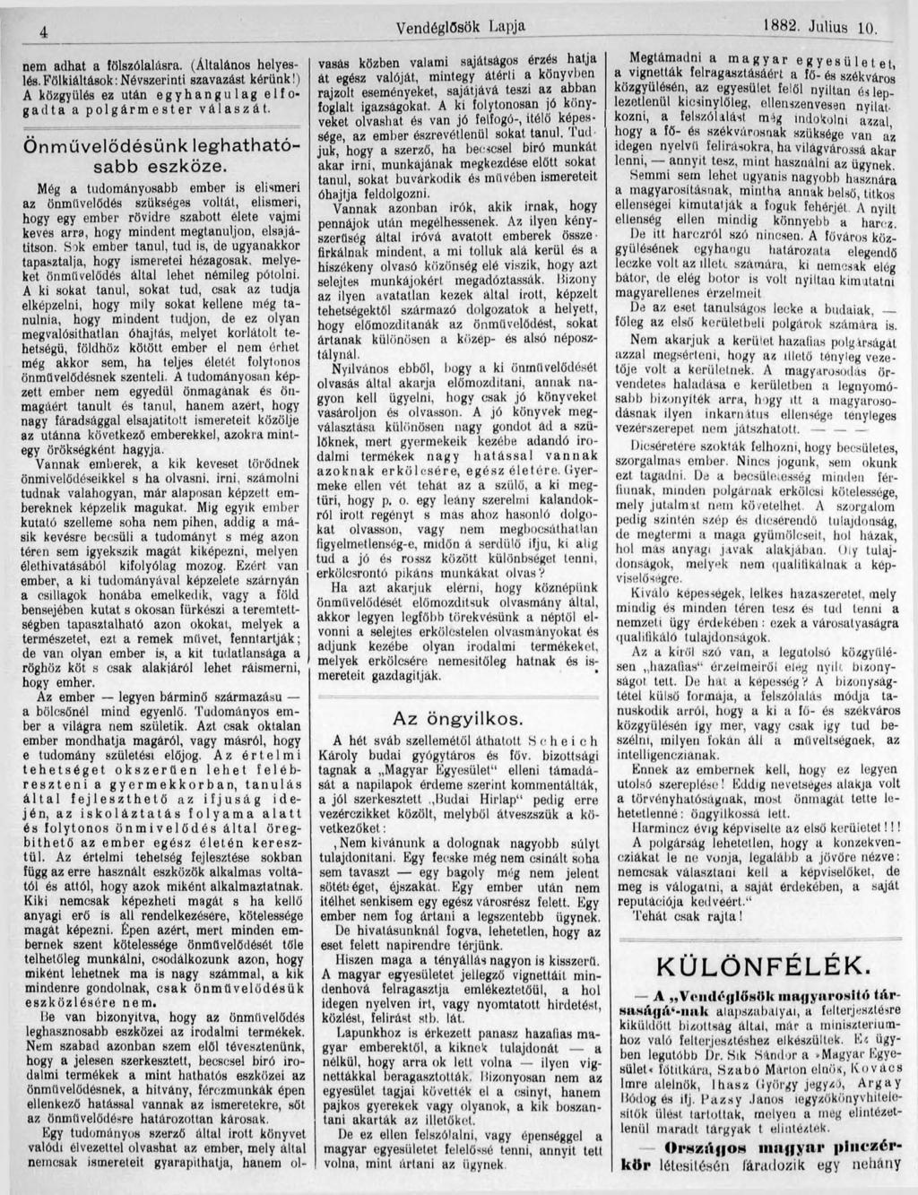 4 Vendéglősök Lapja 1882. JiiIíqs 10. nem adhat a tölszólalásra. (Általános helyeslés. Fölkiáltások Névszerinti szavazást kérünk!