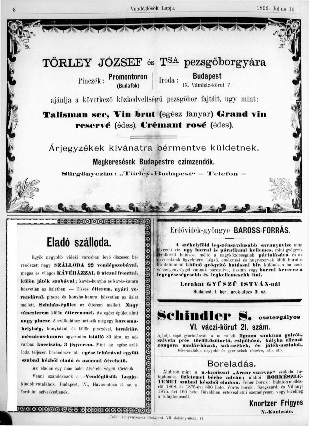 Vendéglősök Lapja. 1892. Jiilius ll) A 3 1 TÖ RLEY JÓ ZSEF és TSA pezsgőborgyára l iiwzék Promontoron f. Budapest (Budafok) I. Vámház-körut 7.