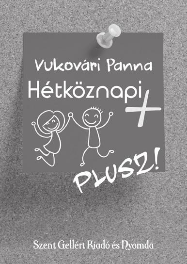 Vukovári Panna. Mennyei Monopoly. Pénzt és (örök)életet! Szent Gellért  Kiadó és Nyomda. Mennyei Monopoly.indd - PDF Ingyenes letöltés