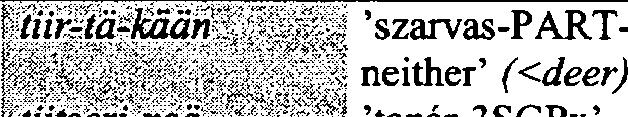 plási-stá / hely-elat ' (<place) {, tányér-part ;; \ : ' \ - (<plate) preeri-llá s préri-adess - ' * V, (<prairie)