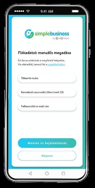 BEJELENTKEZÉS FIÓK ADATOK MANUÁLIS MEGADÁSA Ehhez az első belépést megelőzően a SimplePay adminisztrációs felületére szükséges belépni.