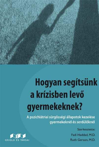 Hogyan segítsünk a krízisben levő gyermekeknek?