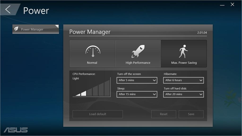 Tápfeszültség Kattintson a Power (Tápfeszültség) elemre az ASUS Manager főképernyőjén az energiagazdálkodás konfigurálásához.