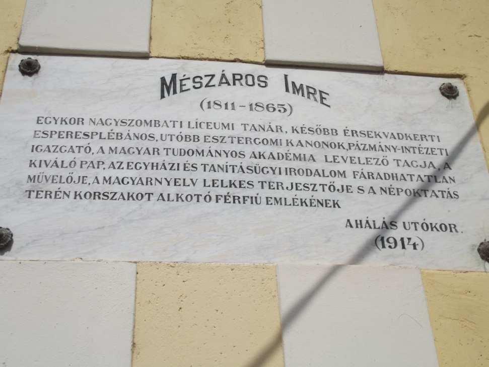 Neves személyiségeink Mészáros Imre:1811-1864 Forradalom idején 1848-ban Került Érsekvadkertre plébánosnak és kapta meg az alesperesi címet.