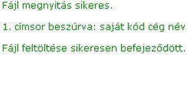 Click on the Browse button and you can select your file. A Feltöltés gombbal elküldheti a csomagjait a DPD szerverére.