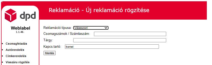 VII. Reklamáció (Claim) 1. Reklamáció létrehozása. Claim creation process. Kattintson a Reklamáció -> Új reklamáció rögzítése gombra.