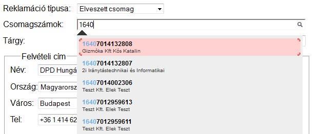 (Missing parcel) - Futár reklamáció (Claim of courier) - Sérült/hiányos csomag (Damaged/deficient parcel) - Szállítási késés (Delay of delivery) - Számla reklamáció (Invoice