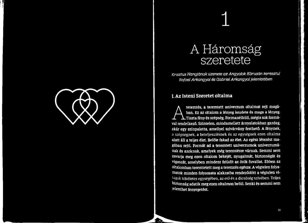 Formát ad a teremtett univerzumok univerzumának és azoknak, amelyek még teremtésre várnak.