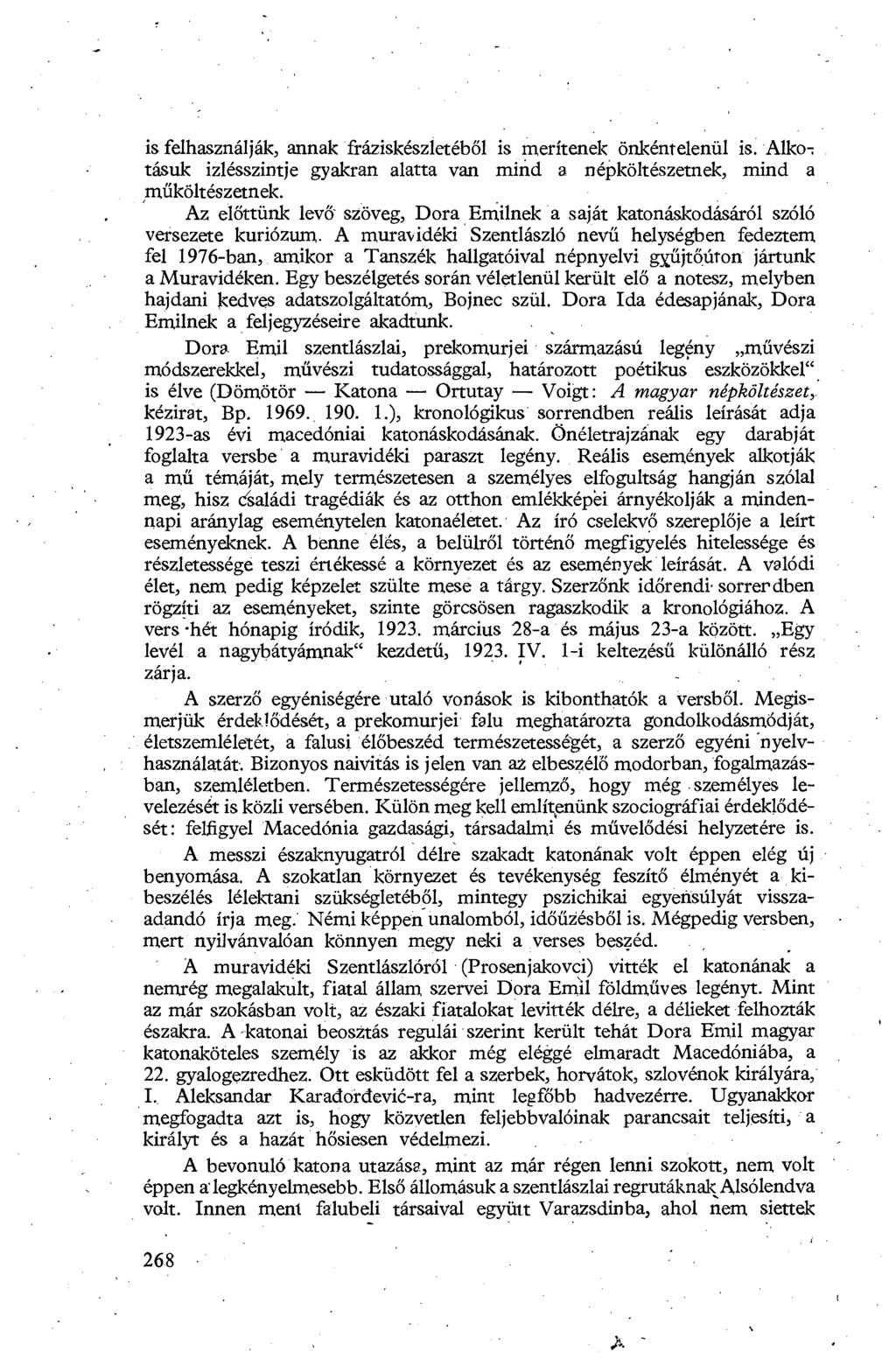 is felhasználják, annak fráziskészletéb ől is merítenek önkéntelenül is. Alkotásuk izlésszintje gyakran alatta van mind a népköltészetnek, mind a műköltészetnek.