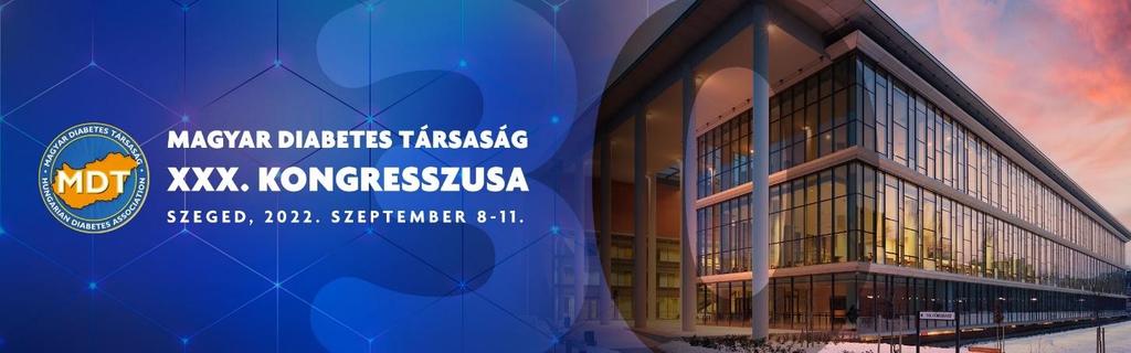 TUDOMÁNYOS PROGRAM 2022. szeptember 8., csütörtök Kongresszusi terem 3:00 3:30 Megnyitó/MDT Közgyűlés I. időpont Prof. Dr. Rovó László, Prof. Dr. Wittmann István, Prof. Dr. Lengyel Csaba, Prof. Dr. Várkonyi Tamás 3:30 4:30 MDT Diabetes EPI vizsgálat Üléselnök: Prof.