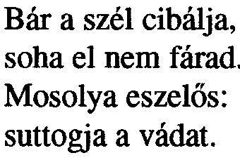 .. Érzi az éj közeledtét.