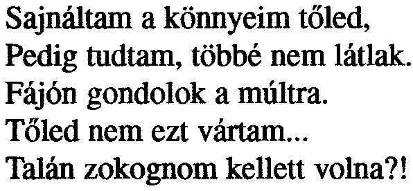 Talán zokognom kellett volna?