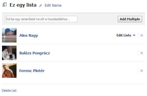 Listák szerkesztése A lehetőségek a következők: 1. Lista nevének megváltoztatása; 2. Ismerősök törlése listáról; 3.