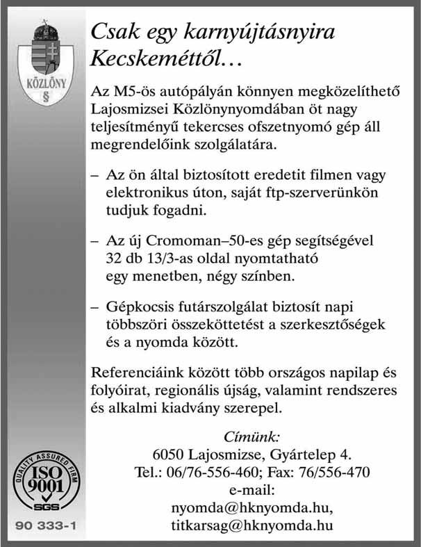 Nem hallgat többé A tesztelés és a hangzás finomítását követõen a napokban befejezõdött a város egyik nevezetességének számító harangjáték felújítása.