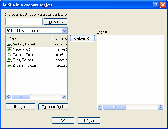 Információ és kommunikáció MS Windows XP A csoport tagjait a Tagok kijelölése gombra kattintva megjelenő Jelölje ki a csoport tagjait párbeszéd panel