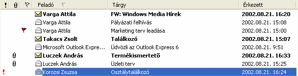 Ekkor az üzenetlista Jelző oszlopában a megjelölt üzenet mellett piros zászló