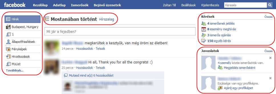 Események áttekintése A facebook fő nézete üzenőfal szerű. Kezdőlap menüre jutsz ide. Most éppen 2 panelből áll, Hírek és Hírszalag.