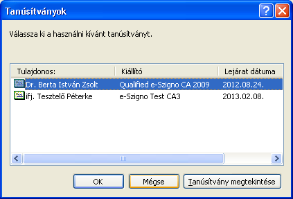 Válasszuk ki, hogy melyik felhasználó írja alá az okiratot 5. Még egyszer utoljára ellenőrizzük, hogy valóban ezt az okiratot szeretnénk-e aláírni.