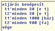 Vizsgáld meg a t1 Tekn c következ folyamatait! Nyomd meg a Mindent megállít gombot minden kísérlet után!